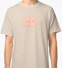 n a h Classic T-Shirt