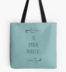 In Omnia Paratus Tote Bag