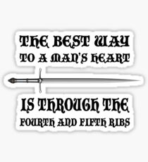 The Best Way To a Man's Heart Sticker