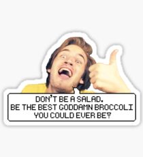 Pewdiepie: "Don't be a salad." Sticker