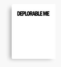 DEPLORABLE ME T shirt 2016 Canvas Print