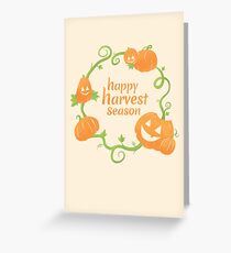 Happy Harvest Season! Greeting Card