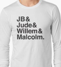 JB & Jude & Willem & Malcolm Long Sleeve T-Shirt