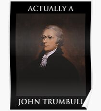 Hamilton - Actually a John Trumbull Poster