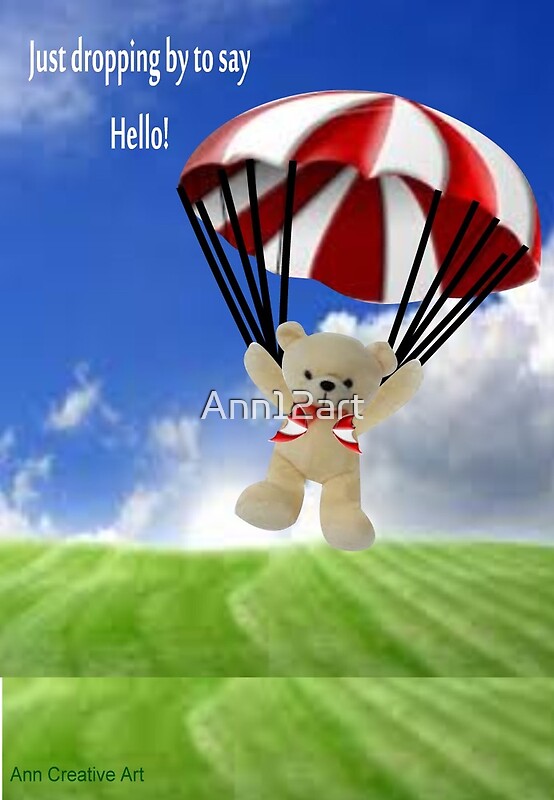 "Just dropping by to say Hello" Greeting Cards by