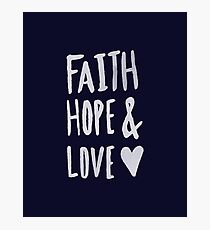 Faith Hope and Love x Navy Photographic Print