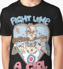 Fight Like A Girl - Fight Like A Tank Girl (Tank Girl) Graphic T-Shirt
