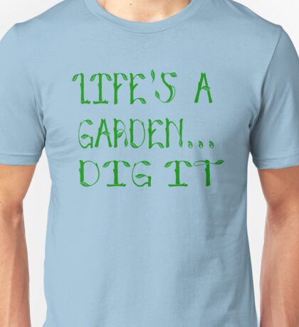 joe dirt life's a garden shirt