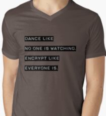 Encrypt like everyone is watching (B&W BG) Men's V-Neck T-Shirt