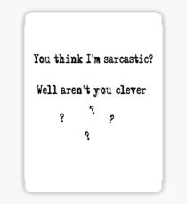 Sarcastic Sticker