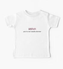 Whatever, you're not Natalie Dormer Baby Tee