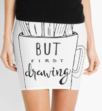 But First Drawing Mini Skirt