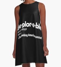 Deplorable Definition: Hardworking American Patriot A-Line Dress
