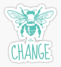 Be The Change Sticker