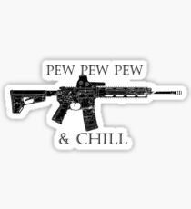 Pew and Chill Sticker