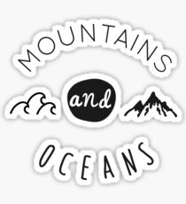 Mountains and oceans (light text) Sticker