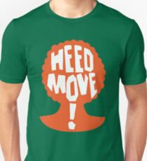 Heed Move! - So I Married an Axe Murderer Unisex T-Shirt