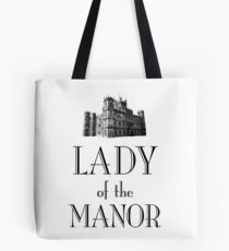 Lady of the Manor Tote Bag