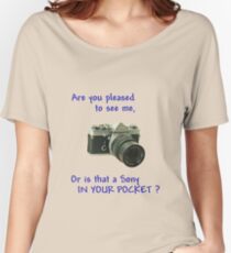 Are you pleased to see me. Sony. Women's Relaxed Fit T-Shirt