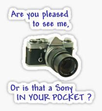 Are you pleased to see me. Sony. Sticker