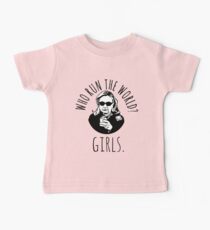 Hillary Clinton Who Run The World Baby Tee