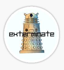 Exterminate Sticker