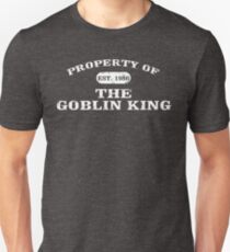 Eigentum des Goblinkönigs Slim Fit T-Shirt