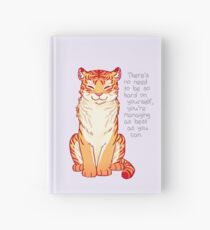 "You're Managing as Best as You Can" Tiger Hardcover Journal