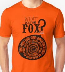What does the fox say? Unisex T-Shirt
