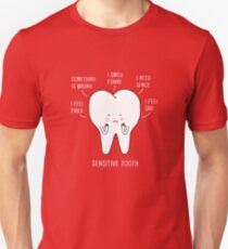 sensitive tooth Unisex T-Shirt