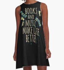 books and music make life better #1 A-Line Dress