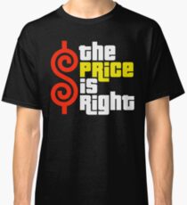 The Price Is Right Reality Show Classic T-Shirt