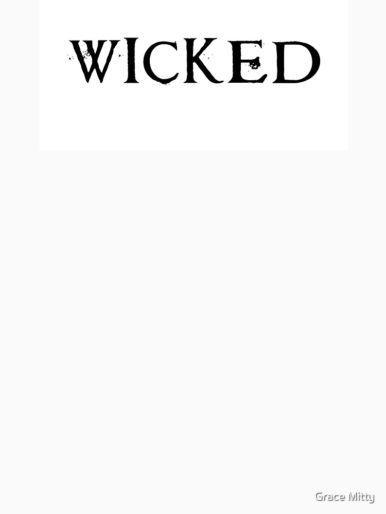 WICKED by moon-witch
