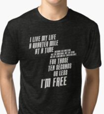 The Fast And The Furious - I Live My life Tri-blend T-Shirt