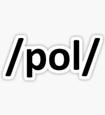 /pol/ 4chan Internet Politically Incorrect Sticker