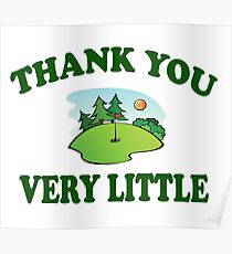 Caddyshack - Thank You Very Little Poster