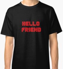 Mr. Robot - Hello friend Classic T-Shirt