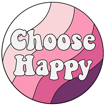 Artwork thumbnail, Choose happy by Butterfly-Dream