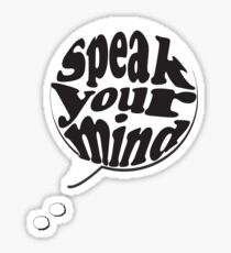 Speak your Mind Sticker