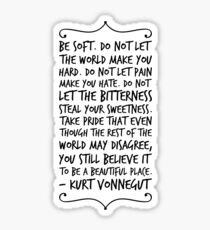 be soft: transparent Sticker