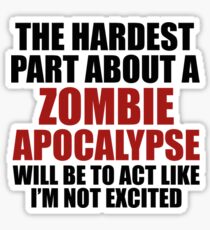 Zombie Apocalypse Sticker