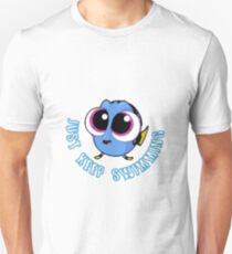 Einfach weiter schwimmen # 2 Unisex T-Shirt