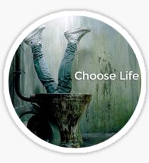 Choose Life | Trainspotting | Irvine Welsh Sticker