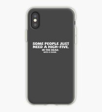 Some people just need a high-five. In the head. With a chair. iPhone Case