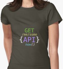 GET me some APIs now Women's Fitted T-Shirt
