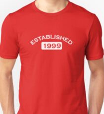 Established 1999 Unisex T-Shirt