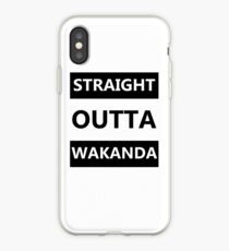 Straight Outta Wakanda iPhone Case