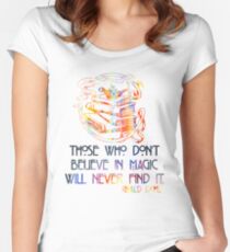 Those Who Don't Believe in Magic - Roald Dahl Women's Fitted Scoop T-Shirt