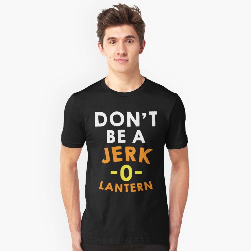 dont be a jerk tshirt