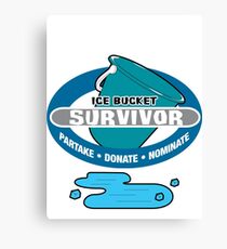 Ice Bucket Challenge Survivor Canvas Print